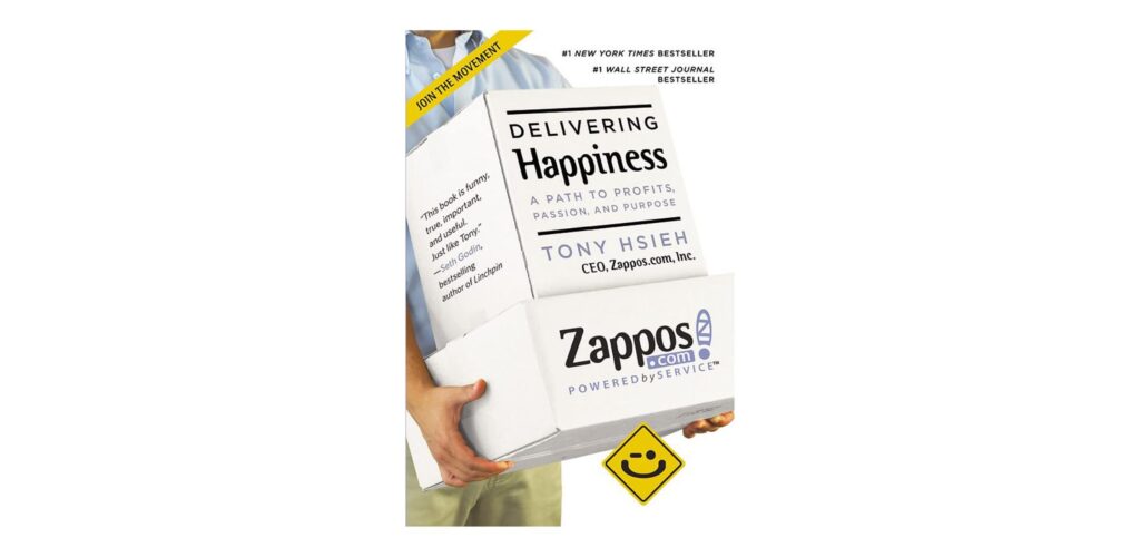 Cover of 'Delivering Happiness: A Path to Profits, Passion, and Purpose" by Tony Hsieh